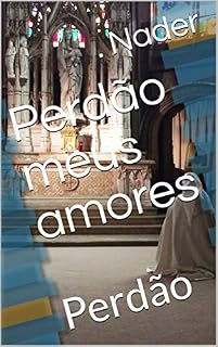 Livro Perdão meus amores: Perdão