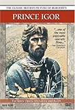 Alexander Borodin - Prince Igor, The Classic Motion