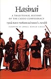 Hasinai: A Traditional History of the Caddo Confederacy by 