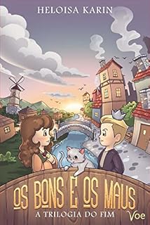 Livro Os Bons e os Maus: A Trilogia do Fim