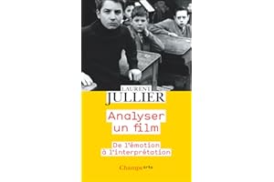 Analyser un film (French Edition)