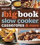 Betty Crocker The Big Book of Slow Cooker, Casseroles & More (Betty Crocker Big Book) Betty Crocker The Big Book of Slow Cooker, Casseroles & More (Betty Crocker Big Book)