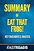Summary of Eat That Frog!: Includes Key Takeaways & Analysis