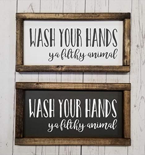 Amazon Com Wash Your Hands Ya Filthy Animal Farmhouse Sign