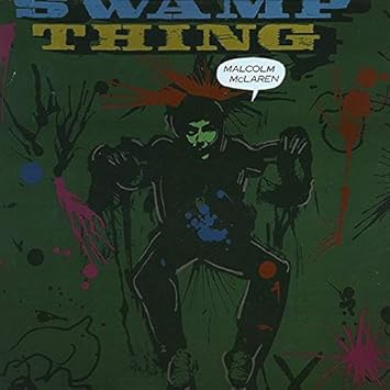 Malcolm Mclaren Malcolm Mclaren Swamp Thing Charisma 207