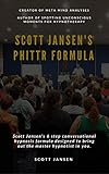 Scott Jansen: PHITTR Formula For Conversational Hypnosis - Bonus Meta Mind Analyses Intro: Scott Jansen's 6 Stage Conversational Hypnosis Mastery Formula