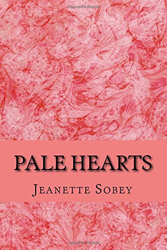 Pale Hearts: Soul mates destined to reach, enrich, the palest hearts