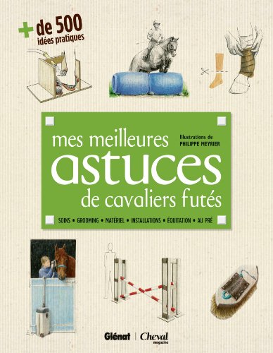 Mes  meilleurs astuces de cavaliers futés