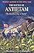 The Battle of Antietam: The Bloodiest Day of Battle (Graphic Battles of the Civil War)