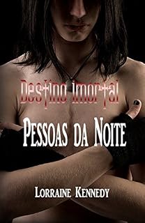 Livro Pessoas da Noite: Destino imortal 2