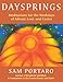 Daysprings: Meditations for the Weekdays of Advent, Lent and Easter by Sam Portaro