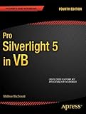 Pro Silverlight 5 in VB (Expert's Voice in Silverlight)