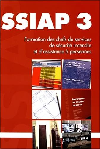 Amazon Fr Ssiap 3 Formation Des Chefs De Service De Securite Incendie Et D Assistance A Personnes France Selection Livres