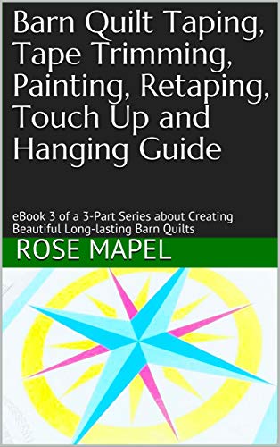 Barn Quilt Taping Tape Trimming Painting Retaping Touch Up And