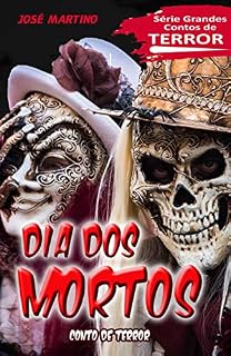 Livro Dia dos Mortos: Série Grandes Contos de Terror