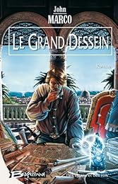 Le  grand dessein