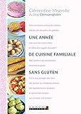 Une année de cuisine familiale sans gluten (VIE QUOTIDIENNE) (French Edition) by