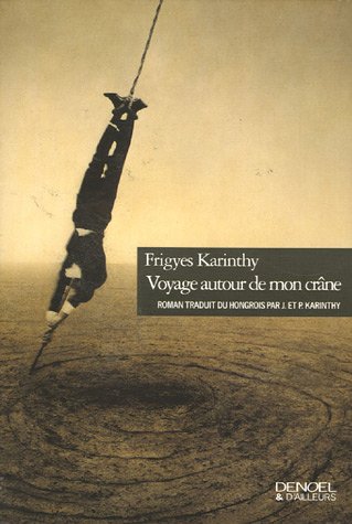 Voyage autour de mon crâne