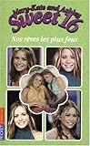 Image de Mary-Kate and Ashley Sweet 16, Tome 5: Nos rêves les plus fous