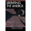 Liberating the Limerick: 230 Irresistible Classics