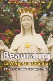 Beauraing, la Vierge au coeur d'or