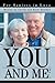 You And Me No. 1: For Seniors in Love