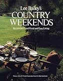 Lee Bailey's Country Weekends