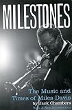 Milestones: The Music And Times Of Miles Davis by Jack Chambers