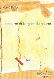 Le  beurre et l'argent du beurre