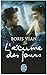 L'Ecume Des Jours (French Edition)