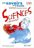 Image de Sciences CM1, cycle 3 : cahier d'expériences