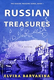 Russian Treasures. A Historical Novel: An epic love story set in Russia during the Bolshevik Revolution of 1917