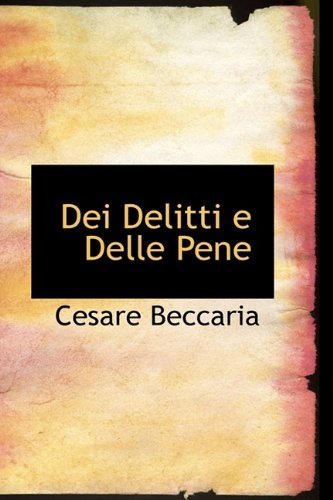Dei Delitti e Delle Pene (Italian Edition)