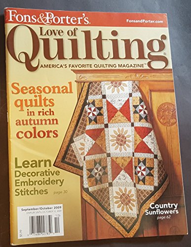 Love of Quilting Magazine, September/October 2009 (Fons & Porter's, Volume 14, Number 4, Issue Numbe by (Single Issue Magazine)