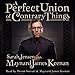 A Perfect Union of Contrary Things by Maynard James Keenan, Sarah Jensen