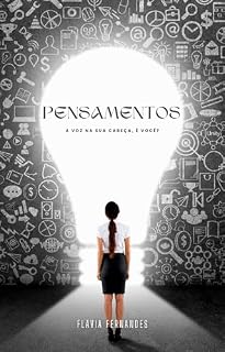 Livro Pensamentos, a voz na sua cabeça, é você?