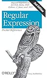 Regular Expression Pocket Reference: Regular Expressions for Perl, Ruby, PHP, Python, C, Java and .NET (Pocket Reference…