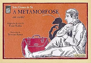 Livro A metamorfose: em cordel (Clássicos em cordel Livro 6)