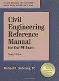 Civil Engineering Reference Manual for the PE Exam, 10th Edition
