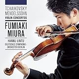 チャイコフスキー&メンデルスゾーン:ヴァイオリン協奏曲