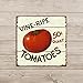 Barnyard Designs 'Vine Ripe Tomatoes' Retro Vintage Metal Tin Bar Sign, Decorative Wall Art Signage, Primitive Farmhouse Country Kitchen Home Décor, 11