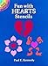 Fun with Hearts Stencils (Dover Stencils)