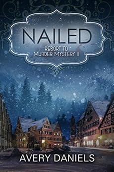 Nailed: Resort to Murder II