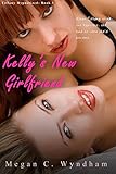 Kelly's New Girlfriend: Tiffany Hypnotized: Book 3
