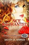 Once Enchanted  A love story (Rockland Ranch Series) (Volume 3)