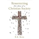 Resurrecting the Idea of a Christian Society