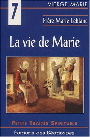 La  vie de Marie