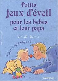 Petits jeux d'éveil pour les bébés et leur papa