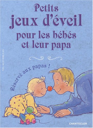 Petits jeux d'éveil pour les bébés et leur papa