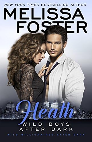 Wild Boys After Dark: Heath (Wild Billionaires After Dark Book 2)